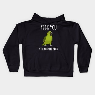 Peck you, You peckin PECK - Funny Yellow Naped Amazon Parrot Kids Hoodie